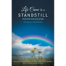 Life Came to a Standstill: True Accounts of Loss, Love, and Hope