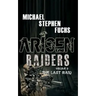 Arisen: Raiders, Volume 5 - The Last Raid