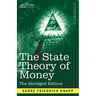 The State Theory of Money: Abridged Edition