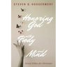 Honoring God with Body and Mind: Sexual Ethics for Christians