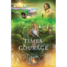 Times Of Courage