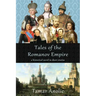 Tales of the Romanov Empire