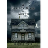 A Shallow River of Mercy