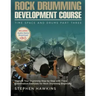 Rock Drumming Development: Improve Your Drumming Step-by-Step with These Coordination Exercises for Rock Drumming Beginners