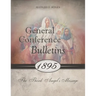 General Conference Bulletins 1895: The Third Angel's Message