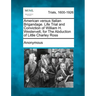 American Versus Italian Brigandage. Life Trial and Conviction of William H. Westervelt, for the Abduction of Little Charley Ross