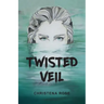Twisted Veil