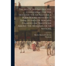 The Ho-De-No-Sau-Nee the Confederacy of the Iroquois the Six Nations a Poem Bound With Birch Bark Legends of Niagara Founded on Traditions Among the I