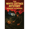 The White Cottage Mystery