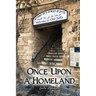 Once Upon a Homeland