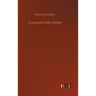 A Layman's Life of Jesus