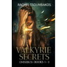 Valkyrie Secrets Omnibus: Books 1-3