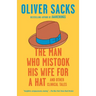 The Man Who Mistook His Wife for a Hat: And Other Clinical Tales