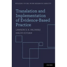 Translation and Implementation of Evidence-Based Practice