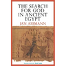 The Search for God in Ancient Egypt: The Symbolic Politics of Ethnic War