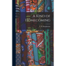 A Kind of Homecoming