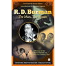 R. D. Burman -The Man, The Music