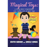 "Magic Toys" ": a story about organization and taking care of your toys.