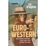 The Euro-Western: Reframing Gender, Race and the 'Other' in Film