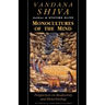 Monocultures of the Mind: Perspectives on Biodiversity and Biotechnology