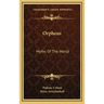 Orpheus: Myths of the World