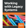 Working with Legacy Systems