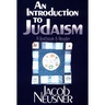 An Introduction to Judaism: A Textbook and Reader