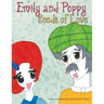 Emily and Poppy: Seeds of Love