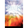 Sinners Have Souls Too