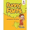 Funny Farts: Coloring Book for 7 Year Old Boys