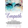 Empath: 3 Manuscripts - Empath: The Ultimate Guide to Understanding and Embracing Your Gift, Empath: Meditation Techniques to