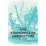 The Economics of Agriculture