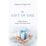 The Gift of One: A Biblical Guide to Living on One Family Income