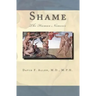 Shame: The Human Nemesis