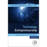 Technology Entrepreneurship: Taking Innovation to the Marketplace
