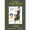 Opening Closed Doors: The Story of Josie Murray