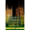 Helps to Holiness: How to Enjoy, Appreciate and Learn from the Holy Bible (Hardcover)