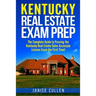 Kentucky Real Estate Exam Prep: The Complete Guide to Passing the Kentucky Real Estate Sales Associate License Exam the First Time!