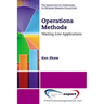 Operations Methods: Waiting Line Applications