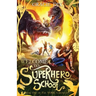 Welcome to Superhero School
