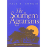 The Southern Agrarians: With a New Preface by the Author