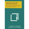 Handbook for the Military Surgeon: Being a Compendium of the Duties of the Medical Officer in the Field and War Surgery