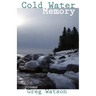 Cold Water Memory: poems