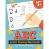 ABC Letter Tracing Workbook for Preschoolers: Learn to Write the Alphabet, Kindergarten Handwriting Exercise Book, Practice for Kids with Pen Control,