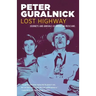 Lost Highway: Journeys and Arrivals of American Musicians