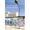 Twentieth-Century German Poetry: An Anthology