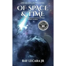 Of Space & Time: A Collection of Science Fiction Short Stories