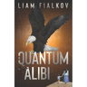 A Quantum Alibi