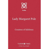 Lady Margaret Pole: Countess of Salisbury