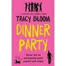 Dinner Party: A laugh-out-loud romantic comedy